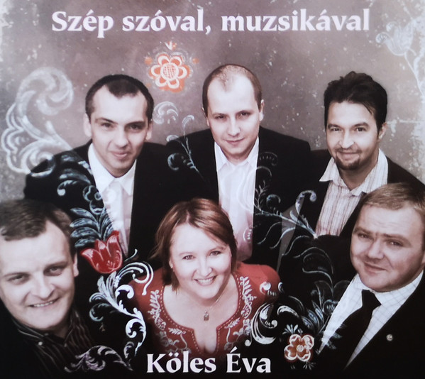 Szép Szóval, Muzsikával