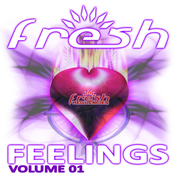 Fresh Feelings - Volume 1