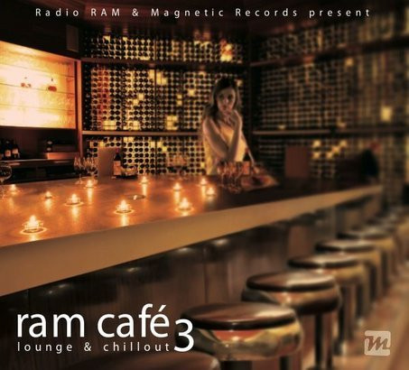 RAM Café 3 (Lounge & Chillout)