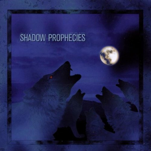 Shadow Prophecies