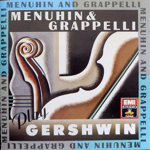 Menuhin & Grappelli Play Gershwin