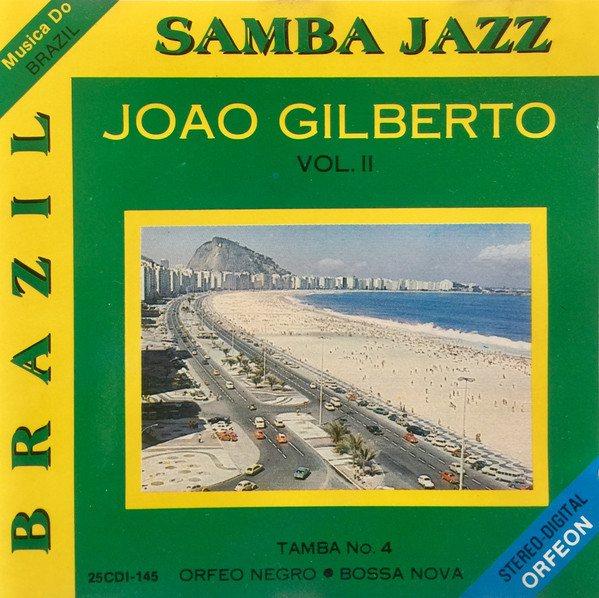 Brazil Samba Jazz Vol. II; Joao Gilberto