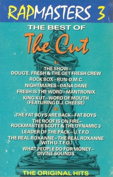 Rapmasters 3: The Best Of The Cut