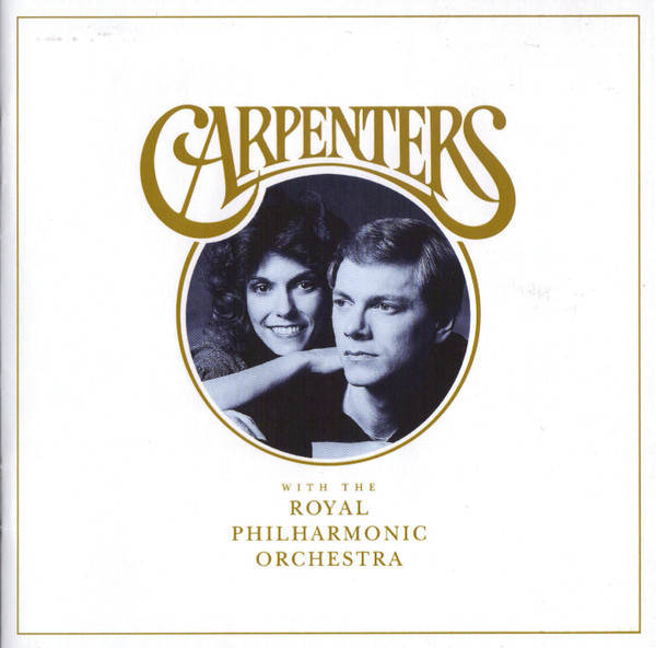 Carpenters With The Royal Philharmonic Orchestra