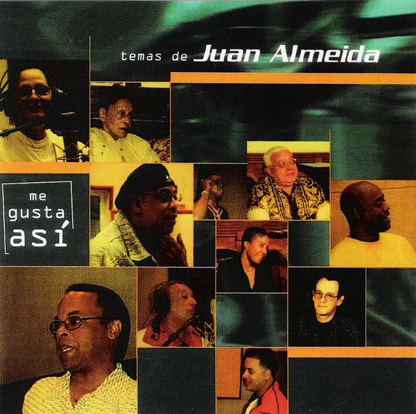 Me Gusta Así (Temas De Juan Almeida)