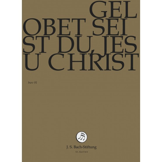 Gelobet Seist Du Jesu Christ BWV 91