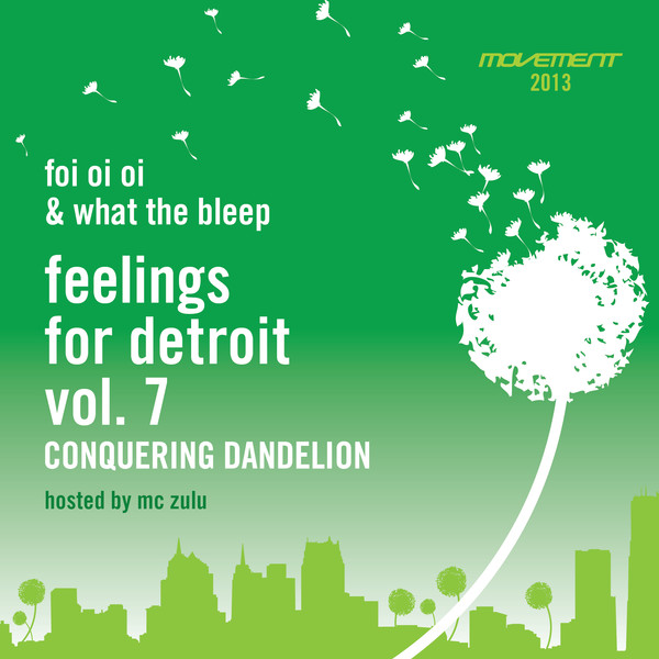 Feelings For Detroit Vol. 7: Conquering Dandelion