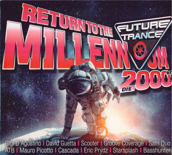Future Trance - Return To The Millennium (die 2000er)