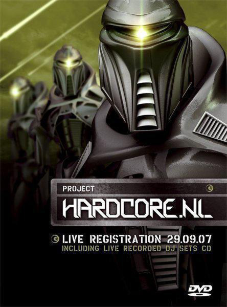 Project Hardcore.NL Live Registration 29.09.07