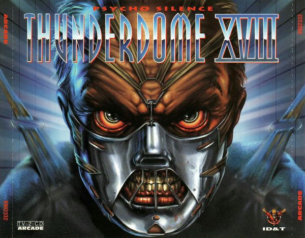 Thunderdome XVIII (Psycho Silence)