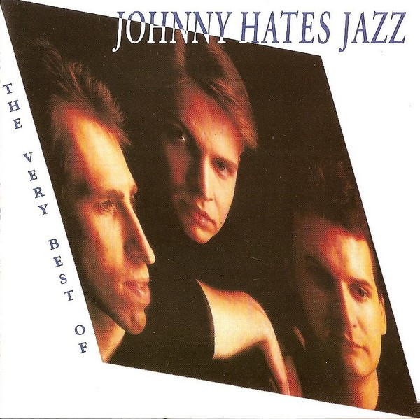 The Very Best Of Johnny Hates Jazz