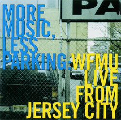 More Music, Less Parking: WFMU Live From Jersey City