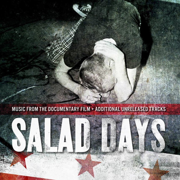 Salad Days: Music From The Documentary Film + Additional Unreleased Tracks