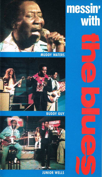 Messin' With The Blues