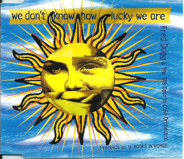 We Don't Know How Lucky We Are