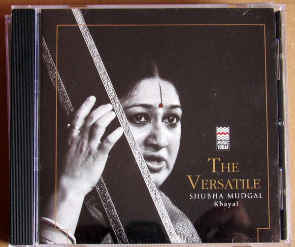 The Versatile Shubha Mudgal - Khayal