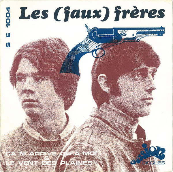Ça N'arrive Qu'à Moi / Le Vent Des Plaines