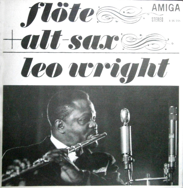 Flöte + Alt-Sax = Leo Wright