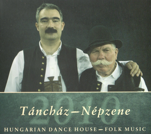Táncház - Népzene 2010 / Hungarian Dance House - Folk Music