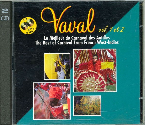 Vaval - Le Meilleur Du Carnaval Des Antilles Vol 1 Et 2