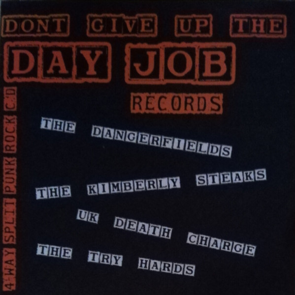 Don't Give Up The Day Job