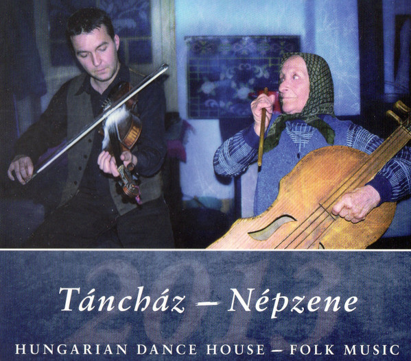 Táncház - Népzene 2013 / Hungarian Dance House - Folk Music