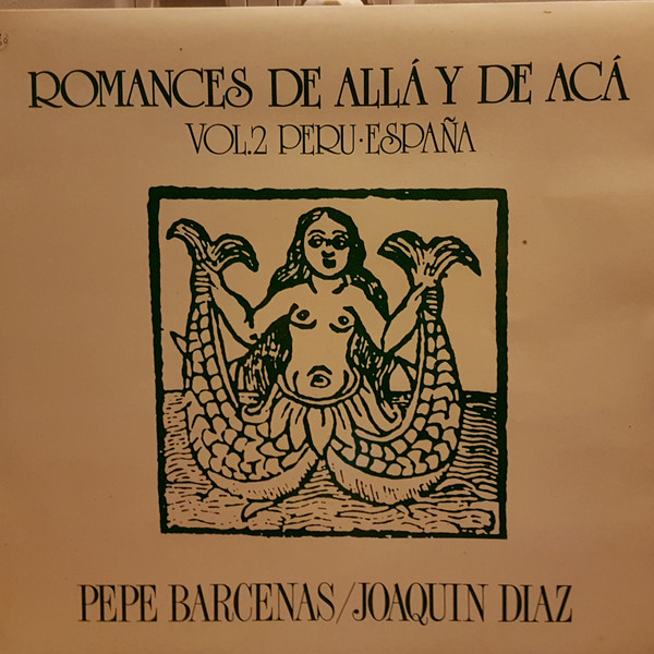 Romances de allá y de acá (Vol. 2 Perú-España)