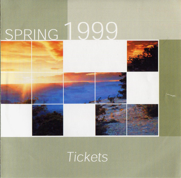 Spring 1999 Tickets