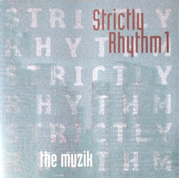 Strictly Rhythm 1 The Muzik
