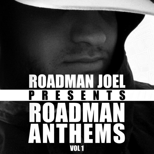 Roadman Anthems Vol 1