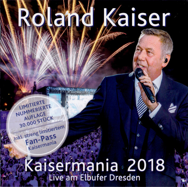 Kaisermania 2018 (Live Am Elbufer Dresden)