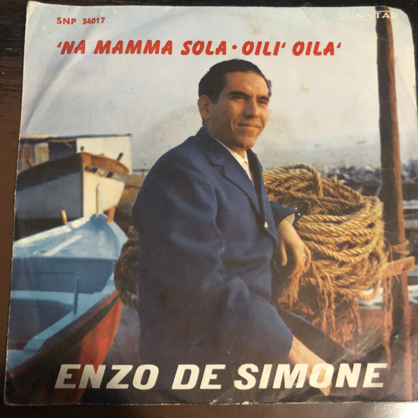 'Na Mamma Sola / Oili Oilà