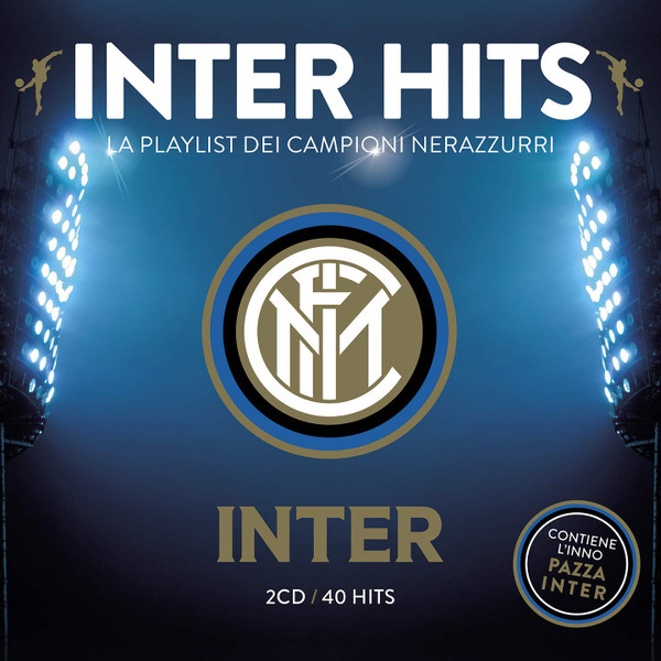Inter Hits La Playlist Dei Campioni Nerazzurri