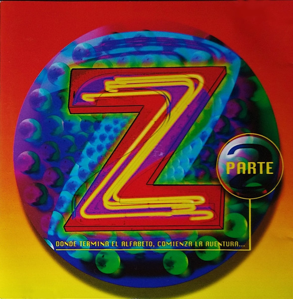 Z - Vol. II ...Donde Termina El Alfabeto Comienza La Aventura