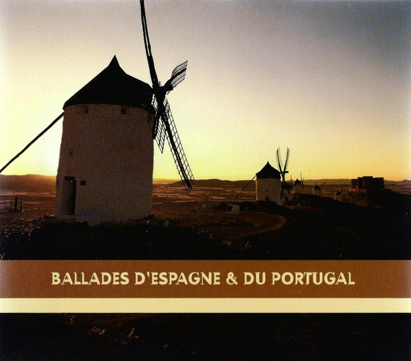 Ballades D'Espagne & Du Portugal
