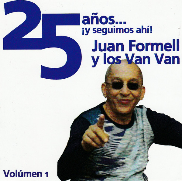 25 Años ... ¡Y Seguimos Ahí! Volúmen 1