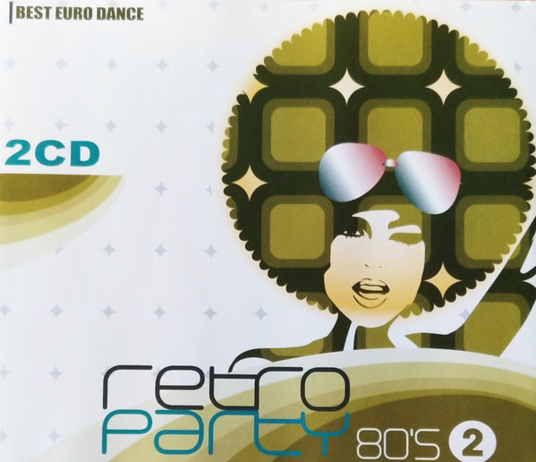 Retro Party 80's Vol.2 | Best Euro Dance