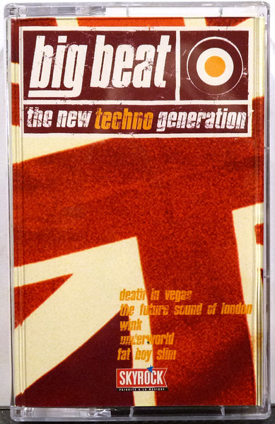 Big Beat (The New Techno Generation)