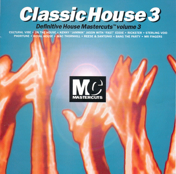Classic House Mastercuts Volume 3