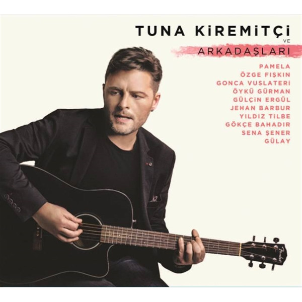 Tuna Kiremitçi Ve Arkadaşları