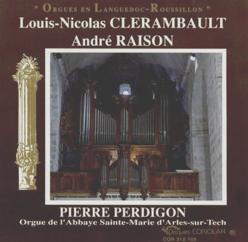 Pierre Perdigon à L'orgue de L'Abbaye Sainte-Marie D'Arles-sur-Tech