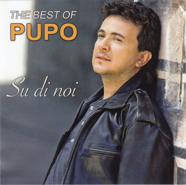 The Best Of Pupo - Su Di Noi