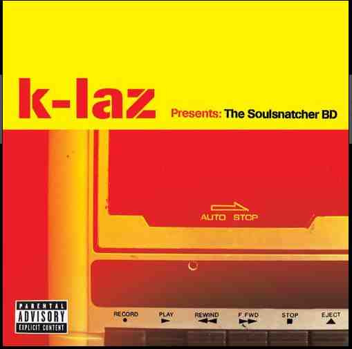 K-Laz Presents: The Soulsnatcher BD