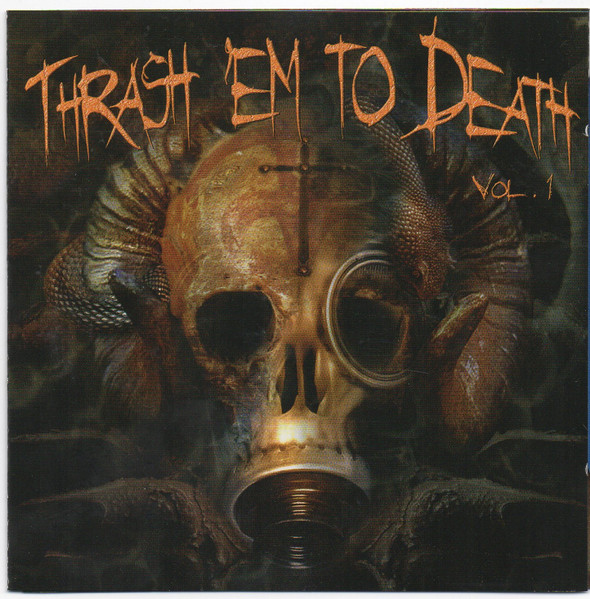 Thrash ´Em To Death Vol. 1
