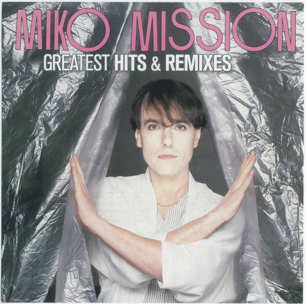 Greatest Hits & Remixes