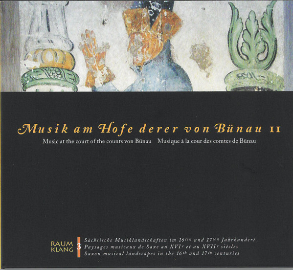 Musik Am Hofe Derer Von Bünau II