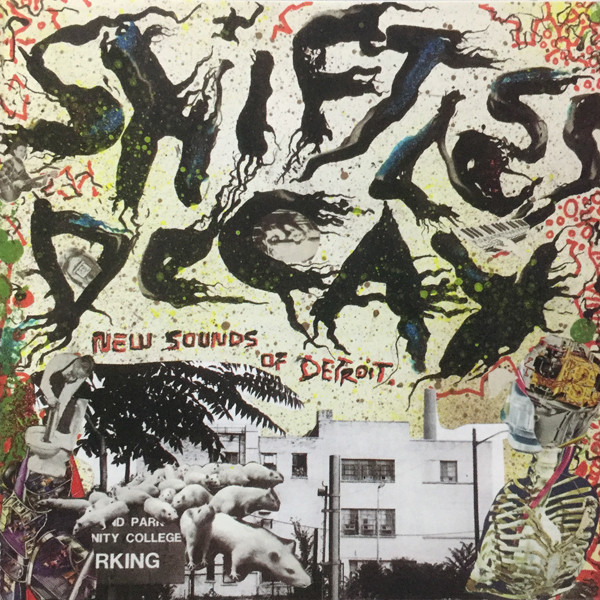 Shiftless Decay: New Sounds Of Detroit