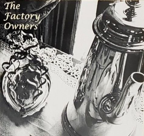 The Factory Owners