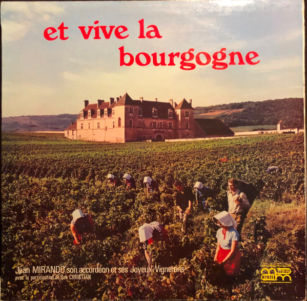 Et Vive La Bourgogne