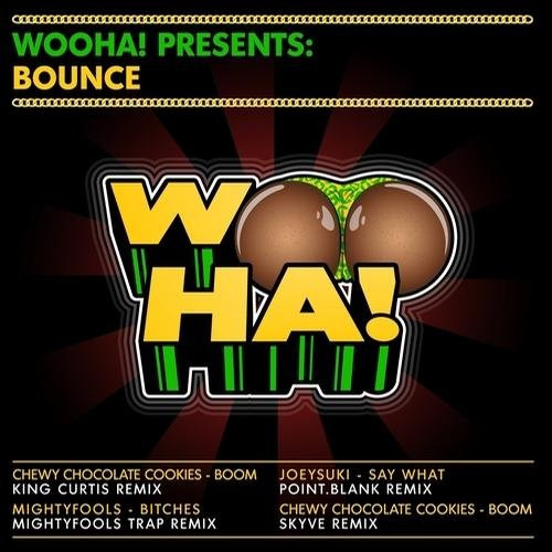 Wooha! Presents: Bounce